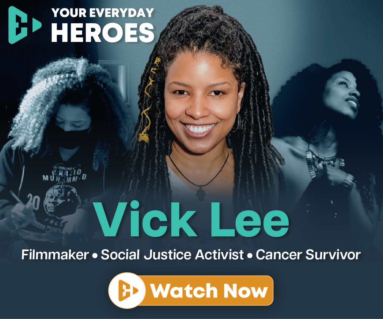 Vick Lee - Your Everyday Heroes